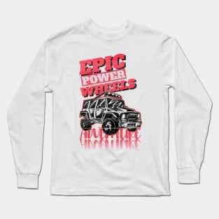 4x4 Power Wheels Offroader Long Sleeve T-Shirt